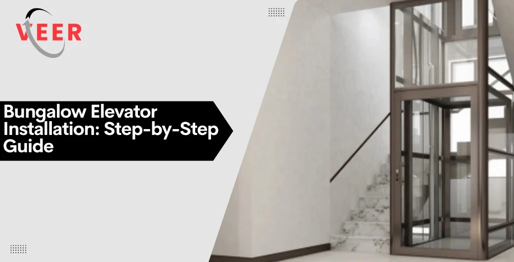 Bungalow Elevator Installation