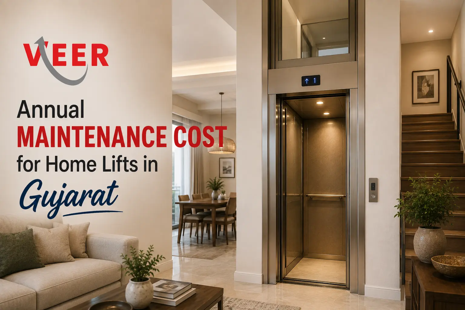 Annual Maintenance Cost for Home Lifts in Gujarat COmplete Guide