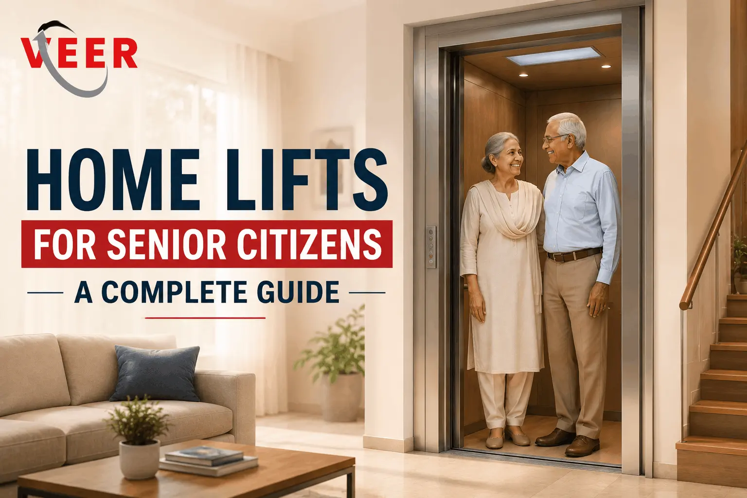 Home Lifts for Elderly Parents A Complete Safety & Comfort Guide